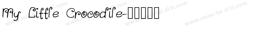 My Little Crocodile字体转换